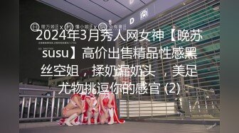 19岁美少女，偶像明星级别颜值，道具插逼淫水横流美极了