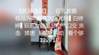 【瘦猴先生探花】短发婴儿肥良家妹妹，趴在阳台撩裙摸穴，翘起屁股拍打，吃药加持还是射太快