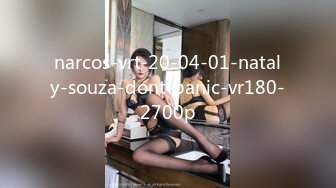 narcos-vrt-20-04-01-nataly-souza-dont-panic-vr180-2700p