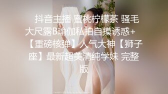 【出各种大神合集】女神喝了就是骚，淫语对白，偷情发浪。内射怀孕