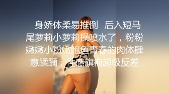    妲己女神超级嫩穴19岁的妹妹最新土豪专享性爱私拍 无套插入这样的极品粉穴是什么感觉