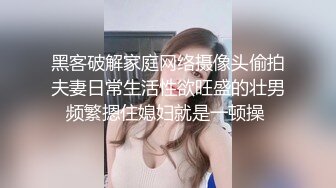 网红脸马尾妹子啪啪掰穴扣弄口活不错抬腿侧入猛操呻吟诱人