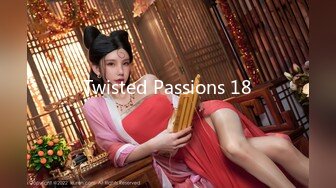 Twisted Passions 18