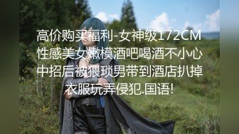 【新片速遞】长发颜值可爱高挑妹子裸舞自慰大秀，道具自慰插穴，特写白虎逼逼