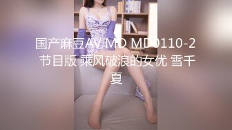 懂事乖巧的女友上位和后入