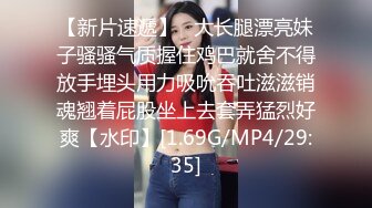 淫骚妹妹3P名场面！6小时激情操逼！各种姿势配合，前后夹击插嘴操逼，搞得小姐姐舒服了