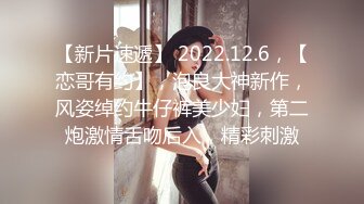  2024-10-22 XB-213 杏吧傳媒 極品御姐穿牛仔褲真的頂美腿蜜桃臀