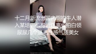 尤物洛洛网红脸妹子长腿模特道具自慰表情真上头玩到喷水再开始女上位打桩