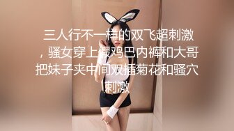 前凸后翘魔鬼身材OF百万粉撸铁健身教练Ellie精彩剧情四部无套内射，房产女销售为了订金只好献逼给老板2