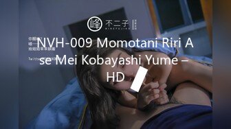 NVH-009 Momotani Riri Ase Mei Kobayashi Yume – HD